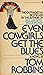 Even Cowgirls Get the Blues by Tom Robbins