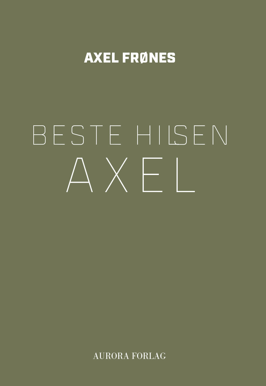 Beste hilsen Axel (Unknown Binding)