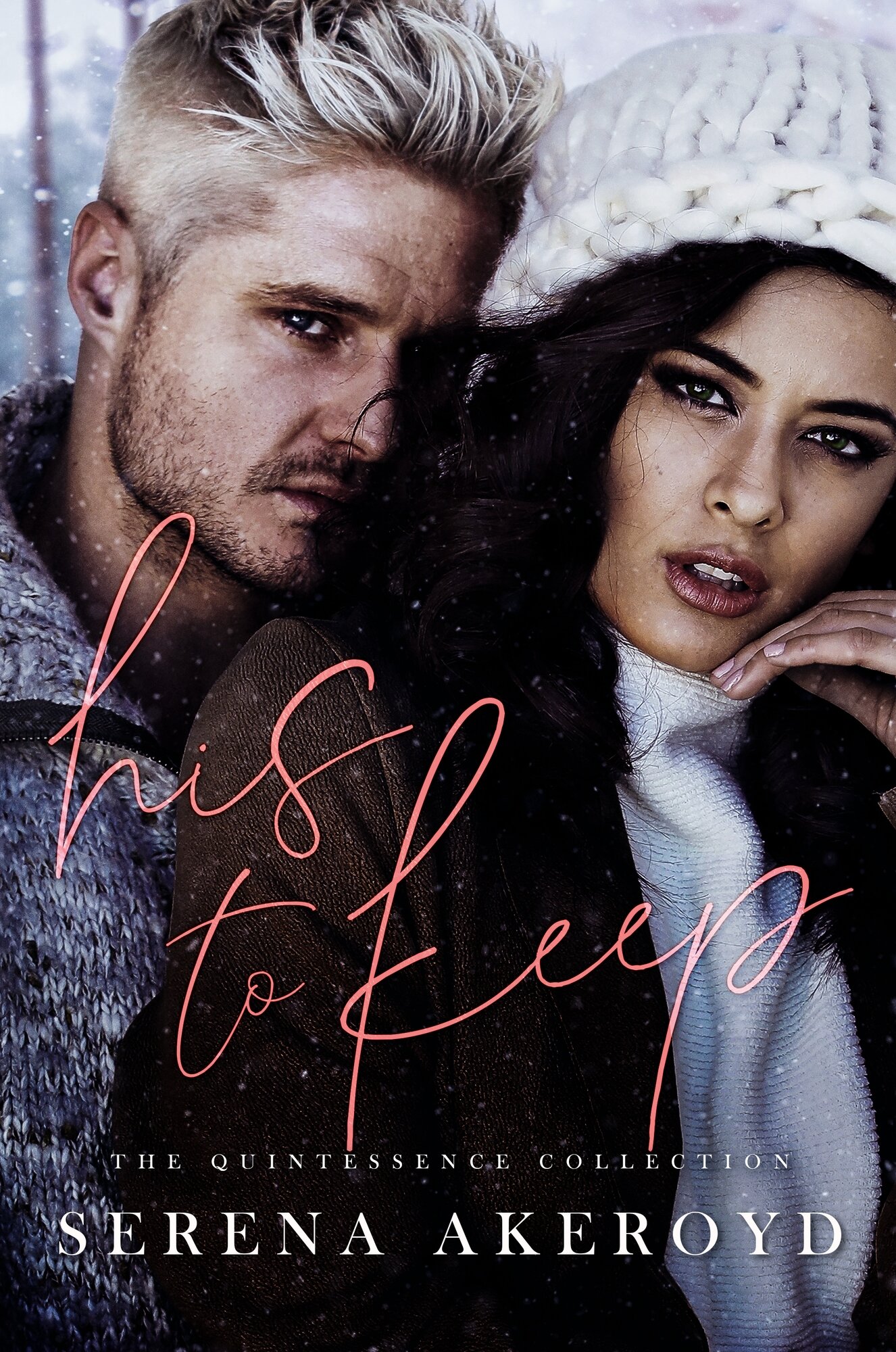 His to Keep (Quintessentially Theirs, #1)