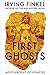 The First Ghosts: Most Ancient of Legacies
