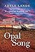 Opal Song