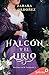 El halcón y el lirio