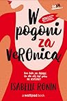 W pogoni za Veronicą by Isabelle Ronin W pogoni za Veronicą by Isabelle Ronin