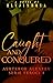 Caught and Conquered (Feroci, #4)