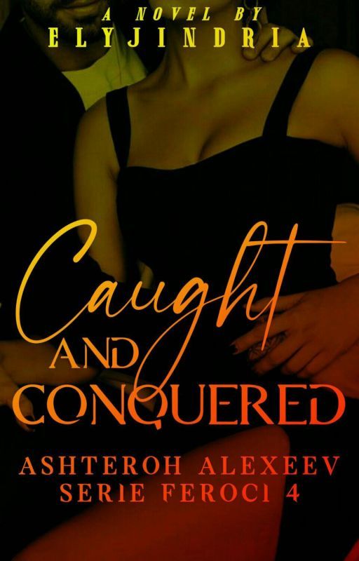 Caught and Conquered (Feroci, #4)