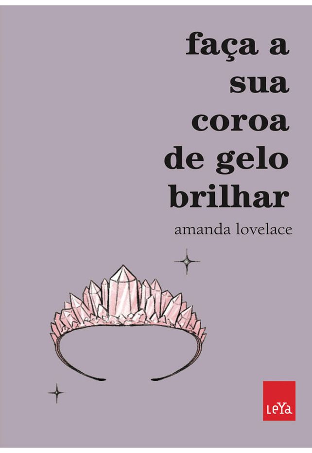 Faça a sua coroa de gelo brilhar (You Are Your Own Fairy Tale, #2)