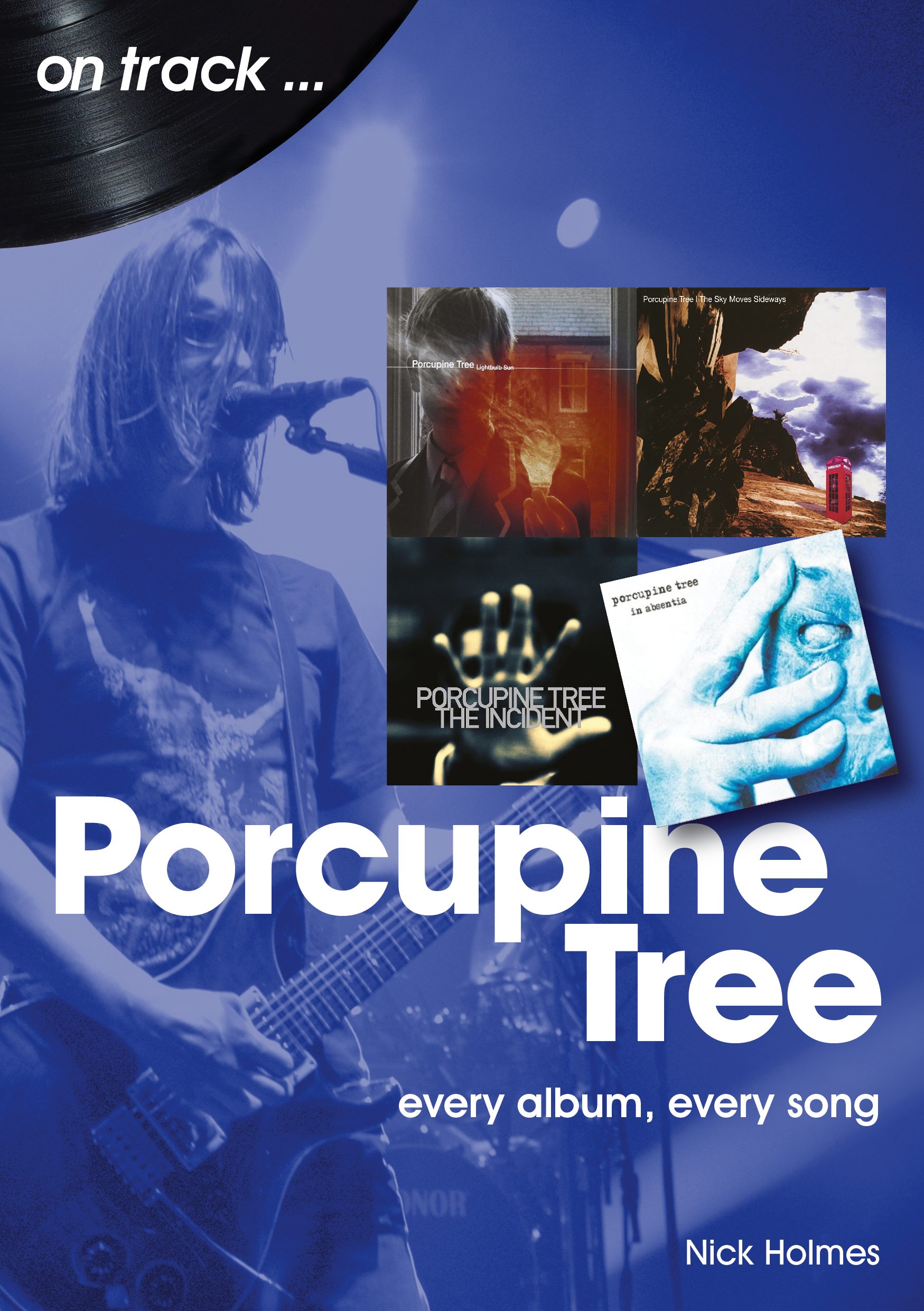 Porcupine Tree: Every Album, Every Song