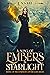 A Song of Embers in Starlig...