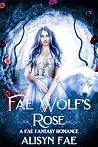 Fae Wolf's Rose