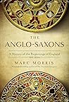 The Anglo-Saxons ...