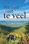 We zijn met te veel