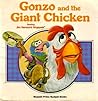 Gonzo and the Giant Chicken (Muppet Press Storybooks)