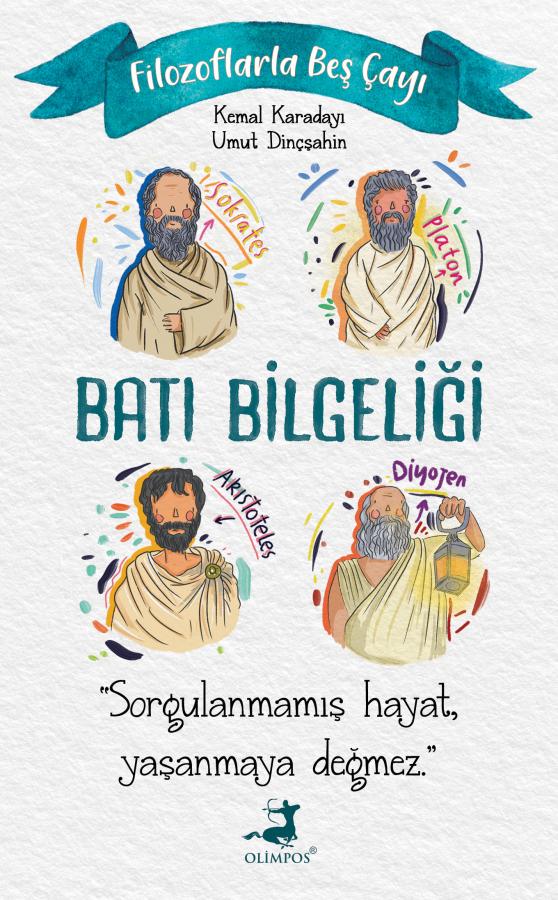 Batı Bilgeliği (Filozoflarla Beş Çayı, #2)