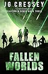 Fallen Worlds (Fractured Space #3)