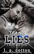 Tragic Lies