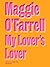 My Lover's Lover by Maggie O'Farrell