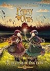 Fairy Oak - Il destino di una fata by Elisabetta Gnone