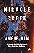 Miracle Creek by Angie  Kim