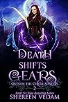 Death Shifts Gears (Outside the Circle #2) Death Shifts Gears (Outside the Circle #2)
