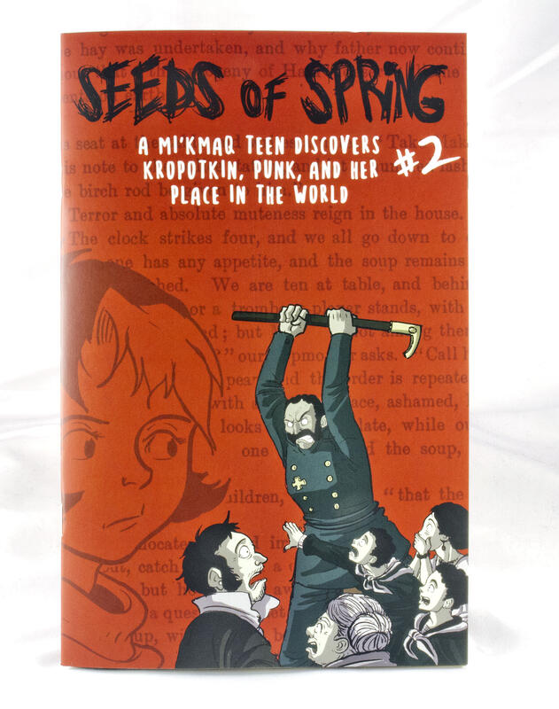 Seeds of Spring #2: A Mi'kmaq Teen Discovers Kropotkin, Punk, and Her Place in the World | Portrait of Authority