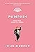 Pumpkin (Dumplin' #3)