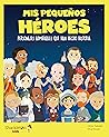 Mis pequeños héroes by Víctor Sabaté