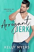 Arrogant Jerk