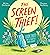 The Screen Thief eBook