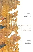 If Not, Winter: Fragments of Sappho 