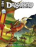 Dragonero Il Ribelle n. 25: In cammino verso il nulla