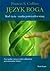 Język Boga. Kod życia - nauka potwierdza wiarę by Francis S. Collins