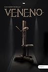 Veneno by Salvador Murillo