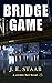 Bridge Game (Chameleon Series Book 4)