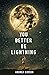 You Better Be Lightning