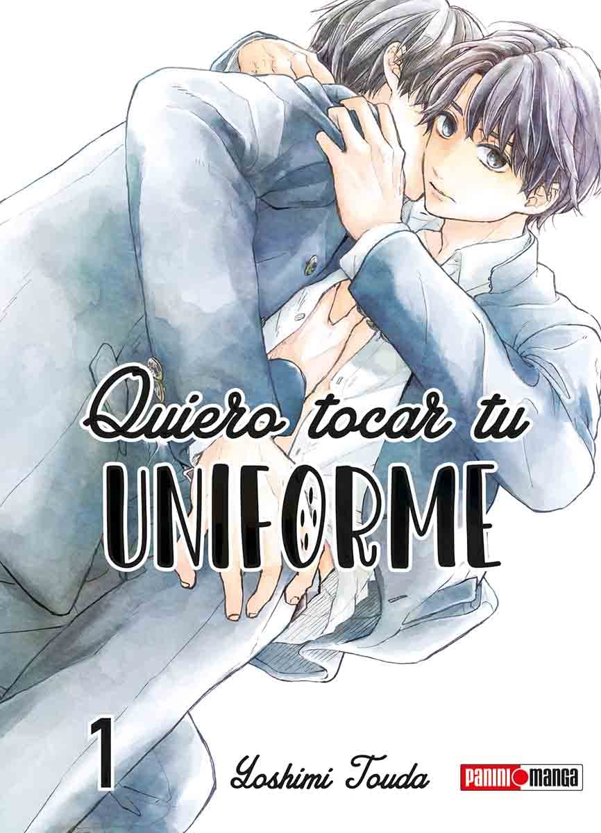 Quiero tocar tu uniforme, Tomo 1