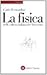 La fisica nella cultura italiana del Novecento