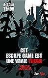 Cet escape game est une vraie tuerie by Arthur Ténor