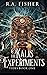 The Kalis Experiments