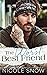 The Worst Best Friend by Nicole Snow