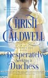 Desperately Seeking a Duchess by Christi Caldwell