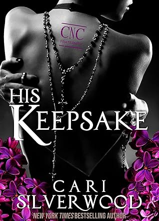 His Keepsake (CNC Fraternity, #1)