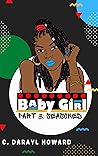 BabyGirl Part 3: Seasoned (BabyGirl: the Series) BabyGirl Part 3: Seasoned (BabyGirl: the Series)