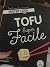 Tofu Super Facile