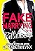 Fake Marrying the Billionaire (Blue Ridge Mountain Billionaires, #3)