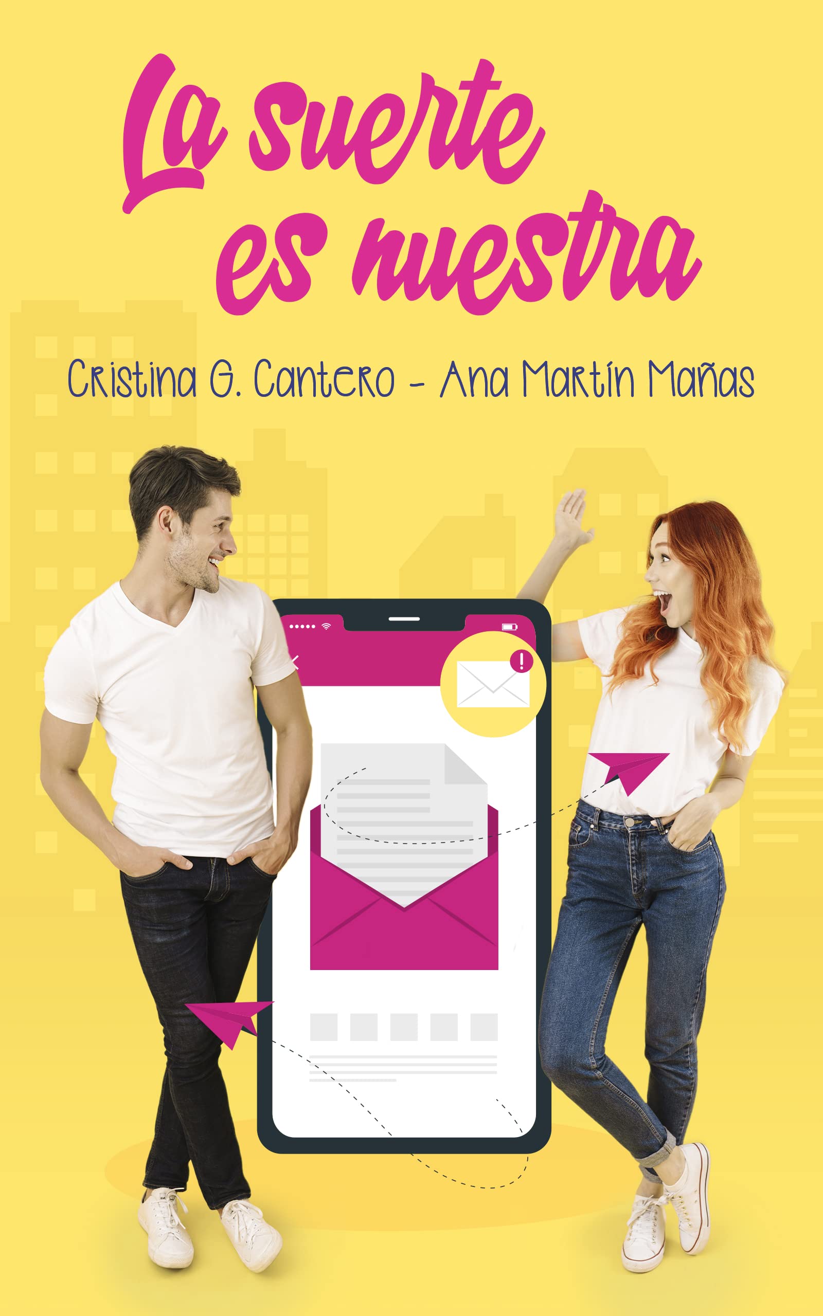 La suerte es nuestra (Kindle Edition)