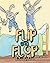 Flip and Flop by Leslie Pearson