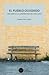 El pueblo olvidado. Una crítica a la comprensión del populismo