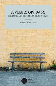 El pueblo olvidado. Una crítica a la comprensión del populismo