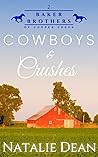 Cowboys & Crushes (Baker Brothers of Copper Creek #2)