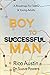 Boy To Successful Man: A Ro...
